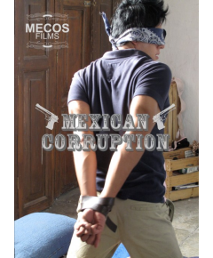 MEXICAN CORRUPTION (DVD)